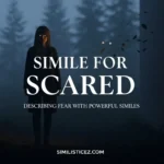 simile for scared