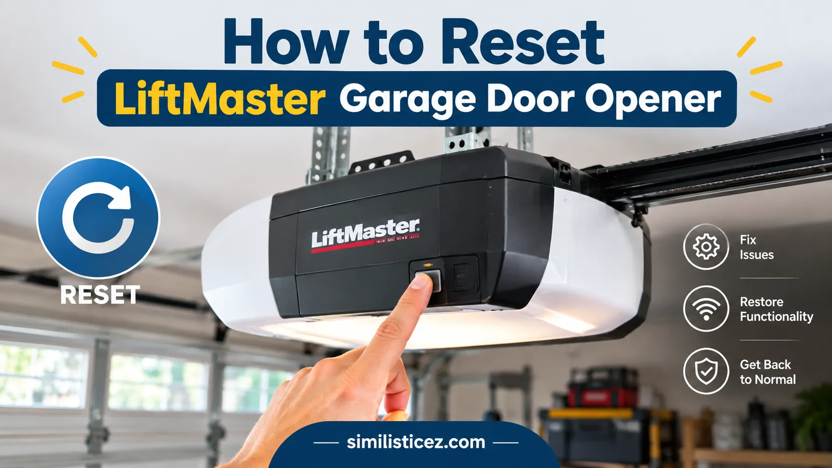 How to Reset LiftMaster Garage Door Opener
